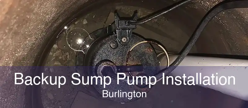 Backup Sump Pump Installation Burlington