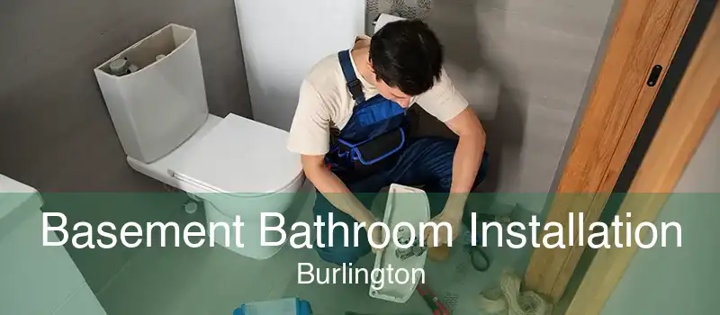 Basement Bathroom Installation Burlington