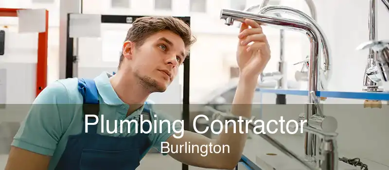 Plumbing Contractor Burlington