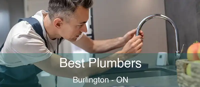  Best Plumbers Burlington - ON