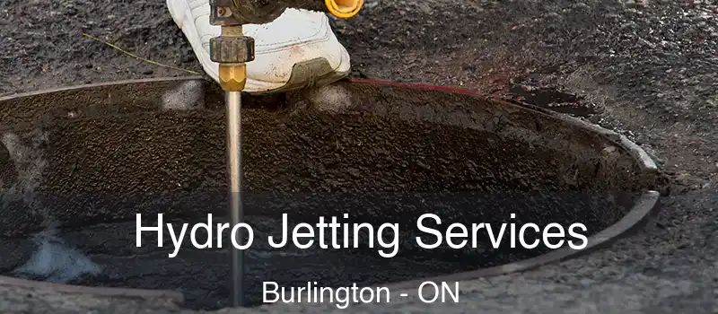  Hydro Jetting Services Burlington - ON