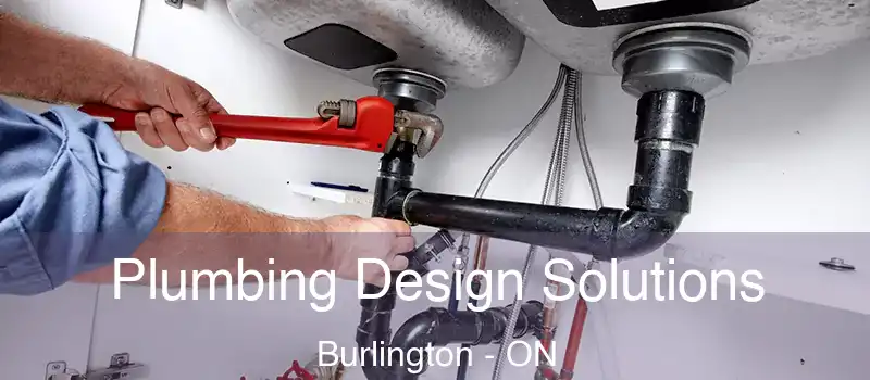  Plumbing Design Solutions Burlington - ON