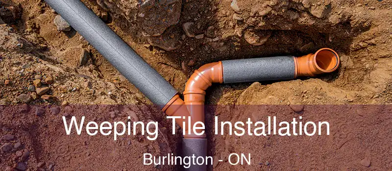  Weeping Tile Installation Burlington - ON